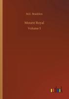 Mount Royal:Volume 3