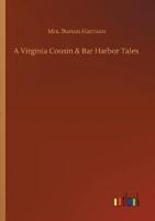 A Virginia Cousin & Bar Harbor Tales