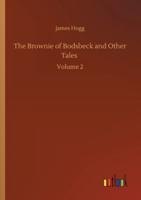 The Brownie of Bodsbeck and Other Tales :Volume 2