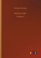 Miracle Gold :Volume 2
