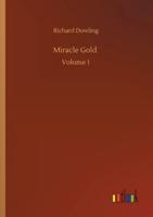 Miracle Gold :Volume 1