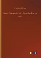 Heart Disease in Middle and Advance Age