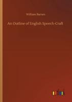 An Outline of English Speech-Craft