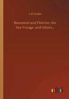 Beaumont and Fletcher, the Sea-Voyage, and Others...