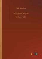 Wyllard's Weird :Volume 1,2,3