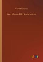 Saint Abe and His Seven Wives