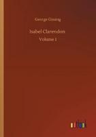Isabel Clarendon :Volume 1
