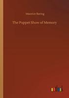 The Puppet Show of Memory