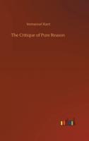 The Critique of Pure Reason