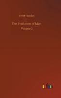 The Evolution of Man :Volume 2