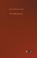 The Mill Mistery