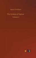 The System of Nature :Volume 2