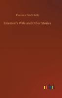 Emerson's Wife and Other Stories