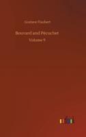 Bouvard and Pécuchet :Volume 9