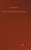 Why I Preach the Second Coming