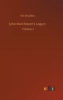 John Marchmont's Legacy :Volume 2