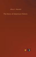 The Story of American History