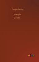 Vestigia :Volume 1