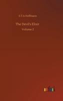 The Devil's Elixir :Volume 2