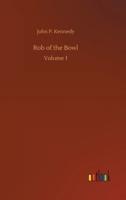 Rob of the Bowl:Volume 1