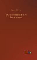 A General Introduction to Psychoanalysis