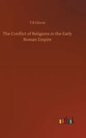 The Conflict of Religions in the Early Roman Empire