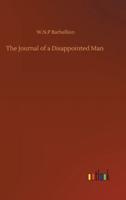 The Journal of a Disappointed Man