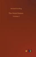 The Weird Sisters :Volume 1