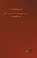 Dave Darrin and the German Submarines