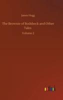 The Brownie of Bodsbeck and Other Tales :Volume 2