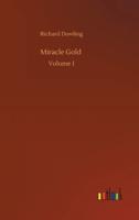 Miracle Gold :Volume 1