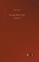 George Eliot's Life :Volume 3