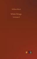 White Wings :Volume 3