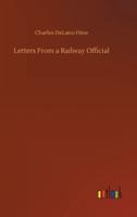 Letters From a Railway Official