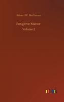 Foxglove Manor :Volume 2
