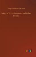 Songs of Three Countries and Other Poems