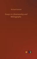 Essays in Librarianship and Bibliography