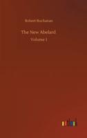 The New Abelard :Volume 1