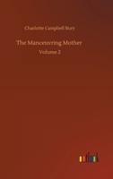 The Manceuvring Mother :Volume 2