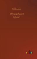 A Strange World:Volume 3