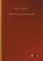 Sober by Act of Parliament