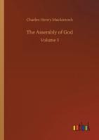 The Assembly of God:Volume 3