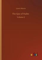 The Epic of Hades :Volume 2