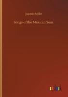 Songs of the Mexican Seas