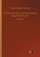 Critical, Historical, and Miscellaneous Essays; Vol. (4 of 6) :Volume 4
