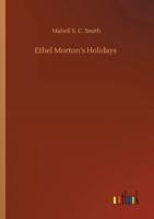 Ethel Morton's Holidays