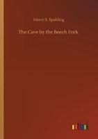 The Cave by the Beech Fork