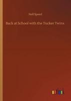 Back at School with the Tucker Twins