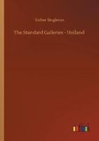 The Standard Galleries - Holland