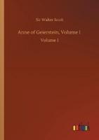 Anne of Geierstein, Volume I :Volume 1